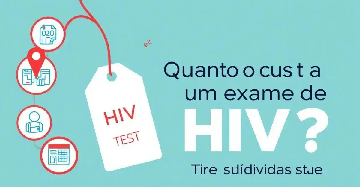 Quanto custa um exame de hiv