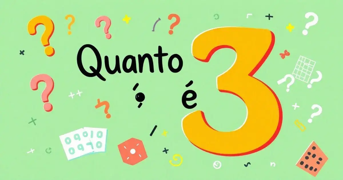 Quanto é 3