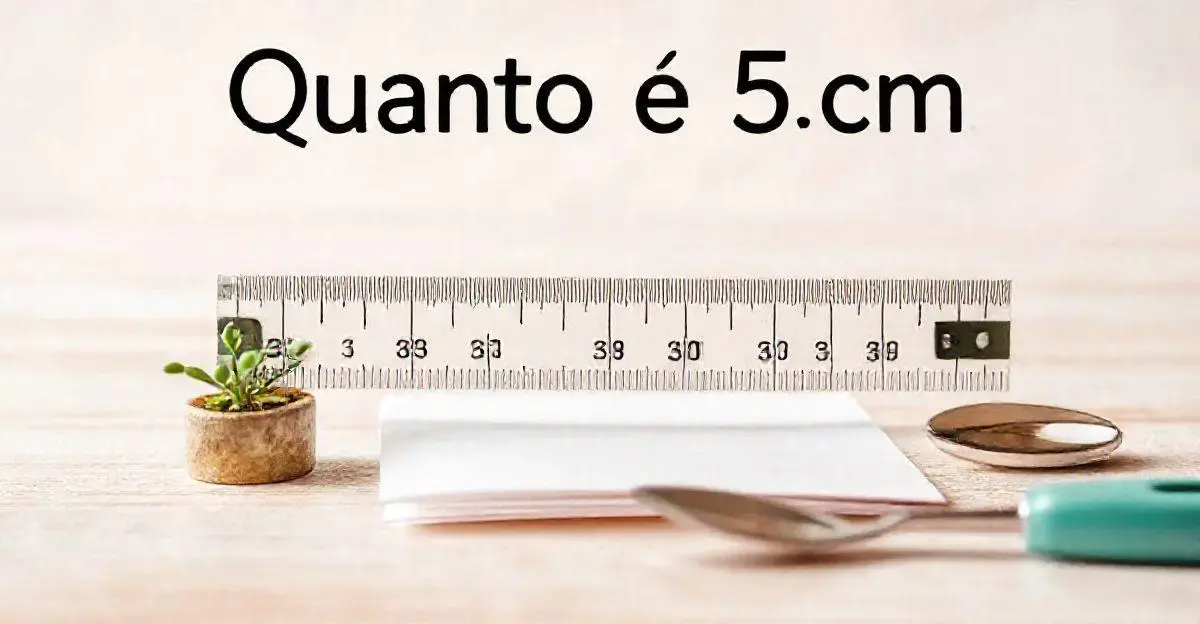 Quanto é 5cm